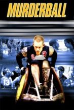 Nonton Film Murderball (2005) Subtitle Indonesia Streaming Movie Download