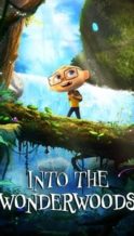 Nonton Film Into the Wonderwoods (2024) Subtitle Indonesia Streaming Movie Download