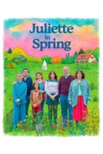 Nonton Film Juliette in Spring (2024) Subtitle Indonesia Streaming Movie Download