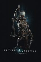 Nonton Film Artificial Justice (2024) Subtitle Indonesia Streaming Movie Download