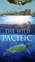Nonton Film The Wild Pacific (2016) Subtitle Indonesia Streaming Movie Download