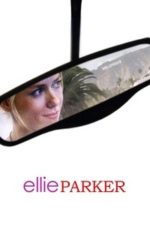 Ellie Parker (2005)