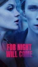 Nonton Film For Night Will Come (2024) Subtitle Indonesia Streaming Movie Download