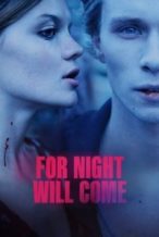 Nonton Film For Night Will Come (2024) Subtitle Indonesia Streaming Movie Download