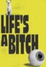 Layarkaca21 LK21 Dunia21 Nonton Film Life’s a Bitch (2023) Subtitle Indonesia Streaming Movie Download