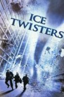 Layarkaca21 LK21 Dunia21 Nonton Film Ice Twisters (2009) Subtitle Indonesia Streaming Movie Download
