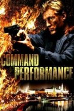Nonton Film Command Performance (2009) Subtitle Indonesia Streaming Movie Download