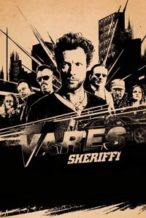 Nonton Film Vares: The Sheriff (2015) Subtitle Indonesia Streaming Movie Download
