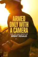 Nonton Film Armed Only with a Camera: The Life and Death of Brent Renaud (2025) Subtitle Indonesia Streaming Movie Download Nonton Film Armed Only with a Camera: The Life and Death of Brent Renaud (2025) Subtitle Indonesia Streaming Movie Download