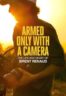 Layarkaca21 LK21 Dunia21 Nonton Film Armed Only with a Camera: The Life and Death of Brent Renaud (2025) Subtitle Indonesia Streaming Movie Download