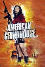 Nonton Film American Grindhouse (2011) Subtitle Indonesia Streaming Movie Download