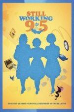 Still Working 9 to 5 (2022)