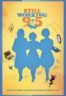 Layarkaca21 LK21 Dunia21 Nonton Film Still Working 9 to 5 (2022) Subtitle Indonesia Streaming Movie Download