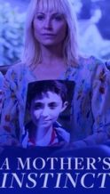 Nonton Film A Mother’s Instinct (2015) Subtitle Indonesia Streaming Movie Download