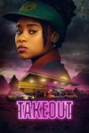 Layarkaca21 LK21 Dunia21 Nonton Film Takeout (2025) Subtitle Indonesia Streaming Movie Download