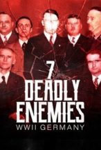 Nonton Film The Seven Deadly Enemies: WWII Germany (2025) Subtitle Indonesia Streaming Movie Download Nonton Film The Seven Deadly Enemies: WWII Germany (2025) Subtitle Indonesia Streaming Movie Download