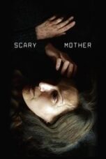 Poster Film Scary Mother (2017)