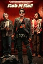 Nonton Film Rob N Roll (2024) Subtitle Indonesia Streaming Movie Download