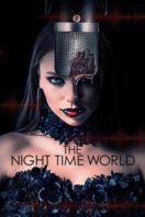 Layarkaca21 LK21 Dunia21 Nonton Film The Night Time World (2025) Subtitle Indonesia Streaming Movie Download