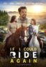 Layarkaca21 LK21 Dunia21 Nonton Film If I Could Ride Again (2025) Subtitle Indonesia Streaming Movie Download