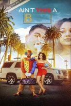 Nonton Film Ain’t This a B (2025) Subtitle Indonesia Streaming Movie Download