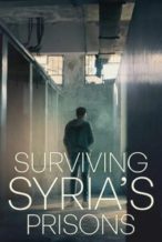 Nonton Film Surviving Syria’s Prisons (2025) Subtitle Indonesia Streaming Movie Download