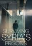 Layarkaca21 LK21 Dunia21 Nonton Film Surviving Syria’s Prisons (2025) Subtitle Indonesia Streaming Movie Download