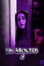 I’m Haunted 3 (2024)