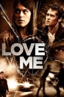 Poster Film Love Me (2012)