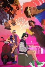 Nonton Film All the Songs We Never Sang (2023) Subtitle Indonesia Streaming Movie Download
