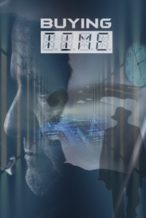Nonton Film Buying Time (2024) Subtitle Indonesia Streaming Movie Download