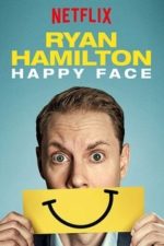 Ryan Hamilton: Happy Face (2017)