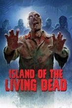 Nonton Film Island of the Living Dead (2007) Subtitle Indonesia Streaming Movie Download
