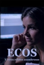 Nonton Film Ecos y otros relatos extraordinarios (2025) Subtitle Indonesia Streaming Movie Download