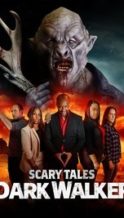Nonton Film Scary Tales: Dark Walker (2024) Subtitle Indonesia Streaming Movie Download