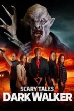 Nonton Film Scary Tales: Dark Walker (2024) Subtitle Indonesia Streaming Movie Download