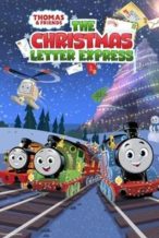 Nonton Film Thomas & Friends: The Christmas Letter Express (2024) Subtitle Indonesia Streaming Movie Download