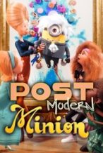 Nonton Film Post Modern Minion (2022) Subtitle Indonesia Streaming Movie Download Nonton Film Post Modern Minion (2022) Subtitle Indonesia Streaming Movie Download