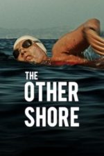 The Other Shore: The Diana Nyad Story (2013)