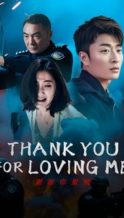 Nonton Film Thank You For Loving Me (2025) Subtitle Indonesia Streaming Movie Download