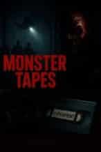 Nonton Film Monster Tapes (2025) Subtitle Indonesia Streaming Movie Download