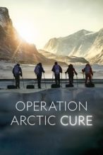 Nonton Film Operation Arctic Cure (2024) Subtitle Indonesia Streaming Movie Download