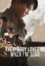 Layarkaca21 LK21 Dunia21 Nonton Film Everybody Loves Me When I’m Dead (2025) Subtitle Indonesia Streaming Movie Download