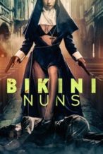 Nonton Film Bikini Nuns (2025) Subtitle Indonesia Streaming Movie Download
