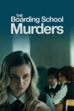 Nonton Film The Boarding School Murders (2024) Subtitle Indonesia Streaming Movie Download