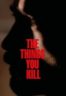 Layarkaca21 LK21 Dunia21 Nonton Film The Things You Kill (2025) Subtitle Indonesia Streaming Movie Download