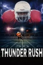 Nonton Film Thunder Rush (2025) Subtitle Indonesia Streaming Movie Download