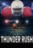 Layarkaca21 LK21 Dunia21 Nonton Film Thunder Rush (2025) Subtitle Indonesia Streaming Movie Download
