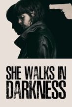 Nonton Film She Walks in Darkness (2025) Subtitle Indonesia Streaming Movie Download Nonton Film She Walks in Darkness (2025) Subtitle Indonesia Streaming Movie Download