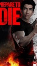 Nonton Film Prepare to Die (2024) Subtitle Indonesia Streaming Movie Download